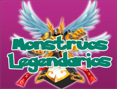 Monster Legends: Monstruos Legendarios