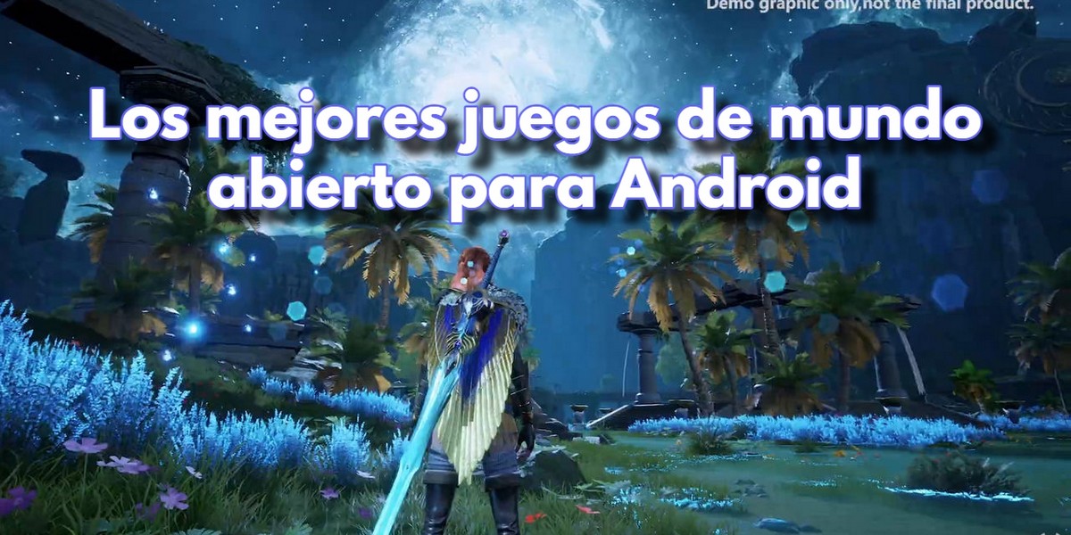 Los mejores juegos de mundo abierto para Android en 2025: Explora sin límites